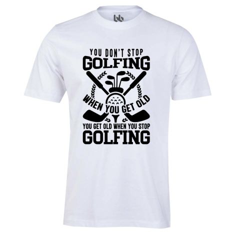 Don't Stop Golfing Tee-XS-white
