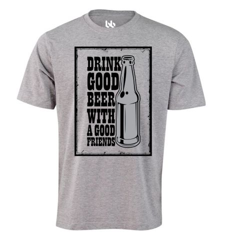 Drink good beer with good friends tee-XS-grey marle