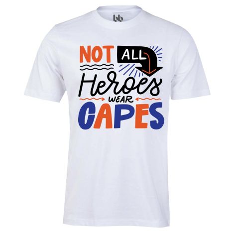 Not all heroes wear capes tee-XS-white