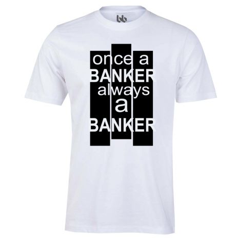 Once a banker always-XS-white